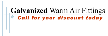 Galvanized Warm Air Fittings